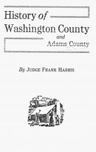 History of Washington County and Adams County