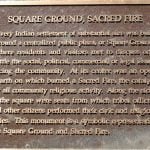 Square Ground, Sacred Fire