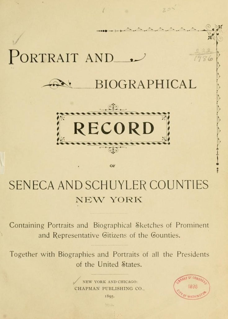Portrait and Biographical Record of Seneca and Schuyler Counties New York