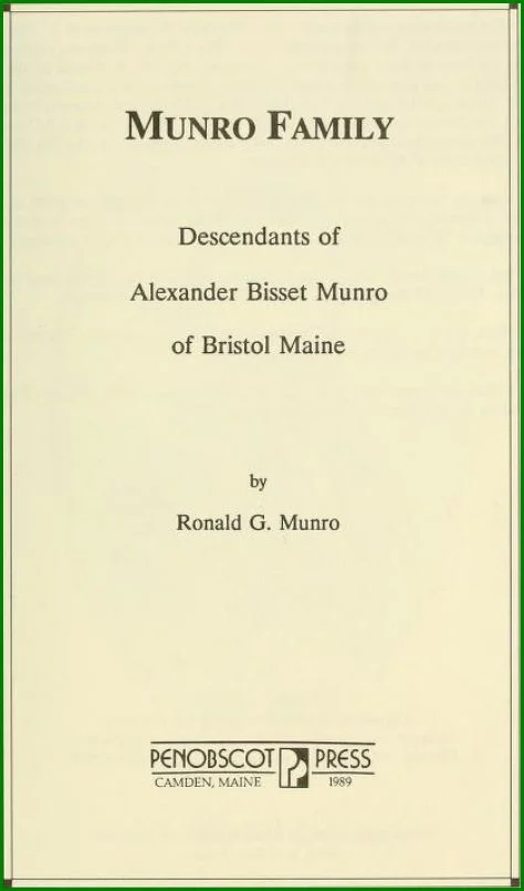 Descendants of Alexander Bisset Munro of Bristol Maine Access