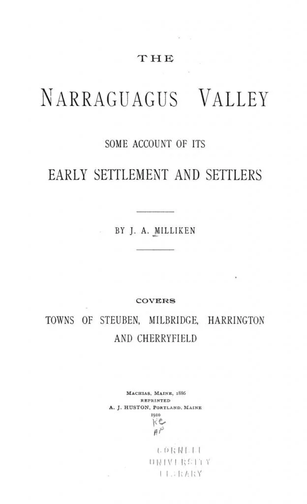 Narraguagus Valley Some Account of its Early Settlement and Settlers