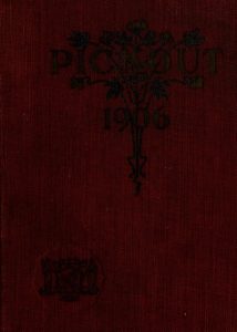 1906 Pickout Yearbook