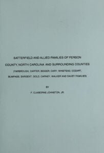 Satterfield and allied families of Person county, North Carolina and surrounding counties