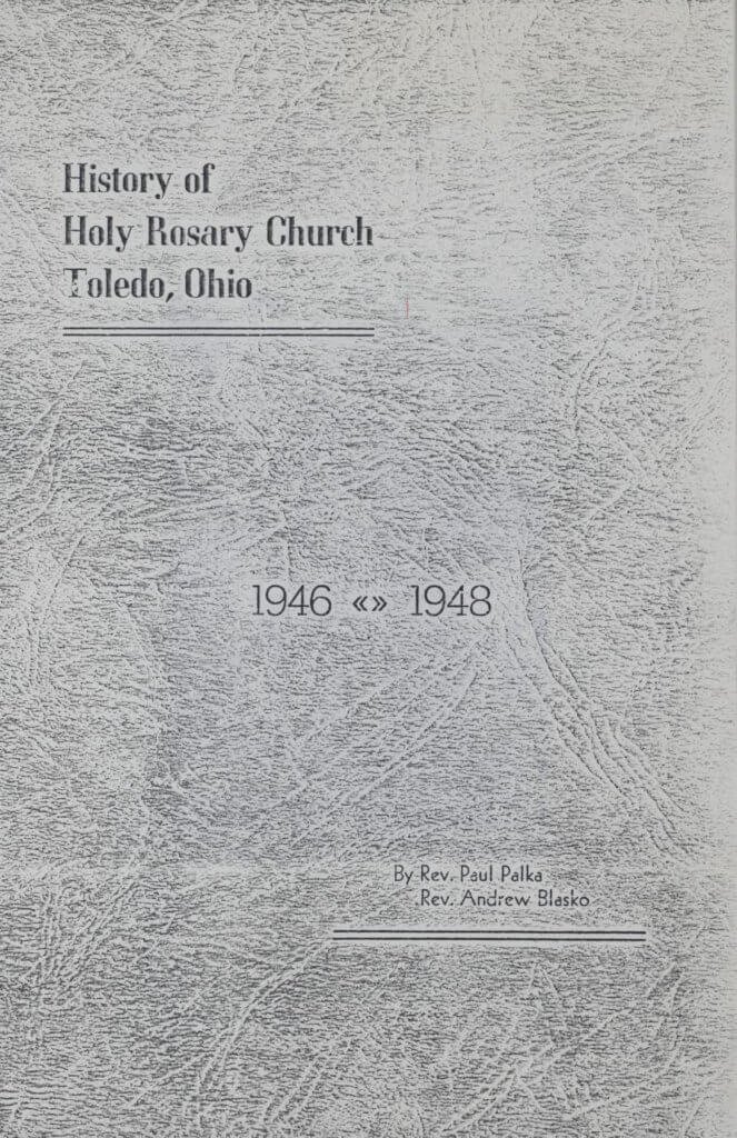 History of Holy Rosary Church, Toledo, Ohio 1946-1948
