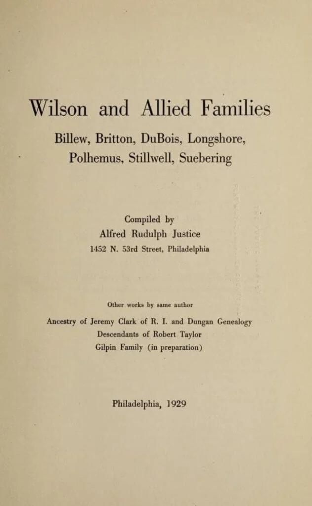 Wilson and allied families: Billew, Britton, Du Bois, Longshore, Polhemus, Stillwell, Suebering