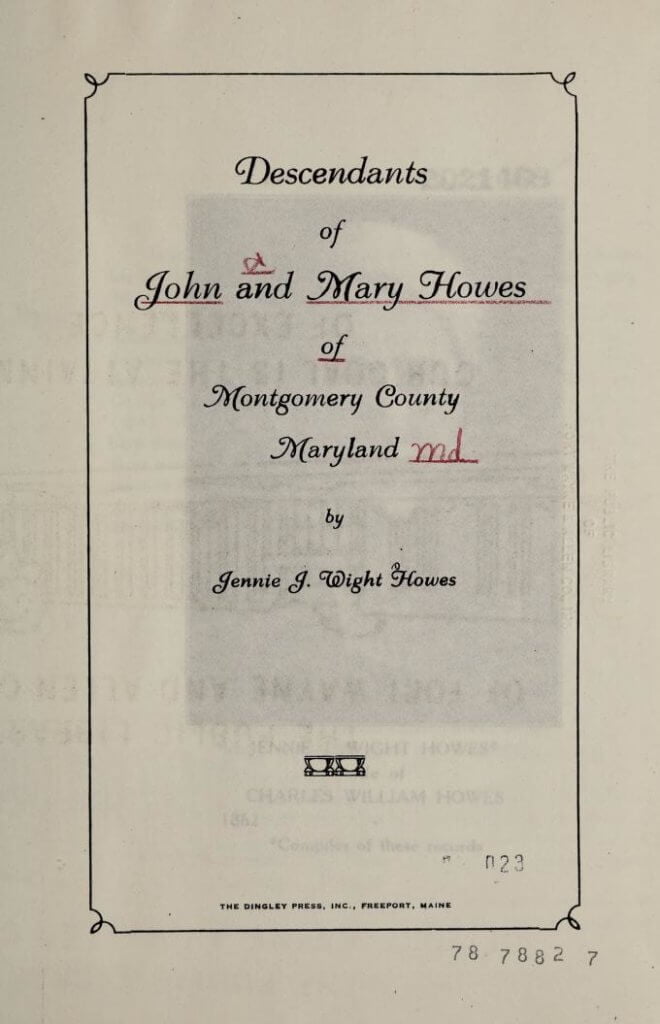 Descendants of John and Mary Howes of Montgomery County, Maryland