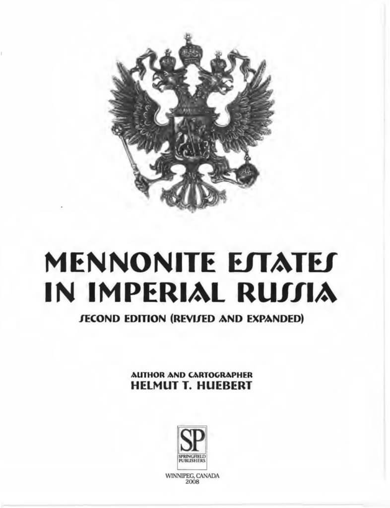 Mennonite Estates in Imperial Russia 1 Mennonite Estates in Imperial Russia, 2nd ed. title page