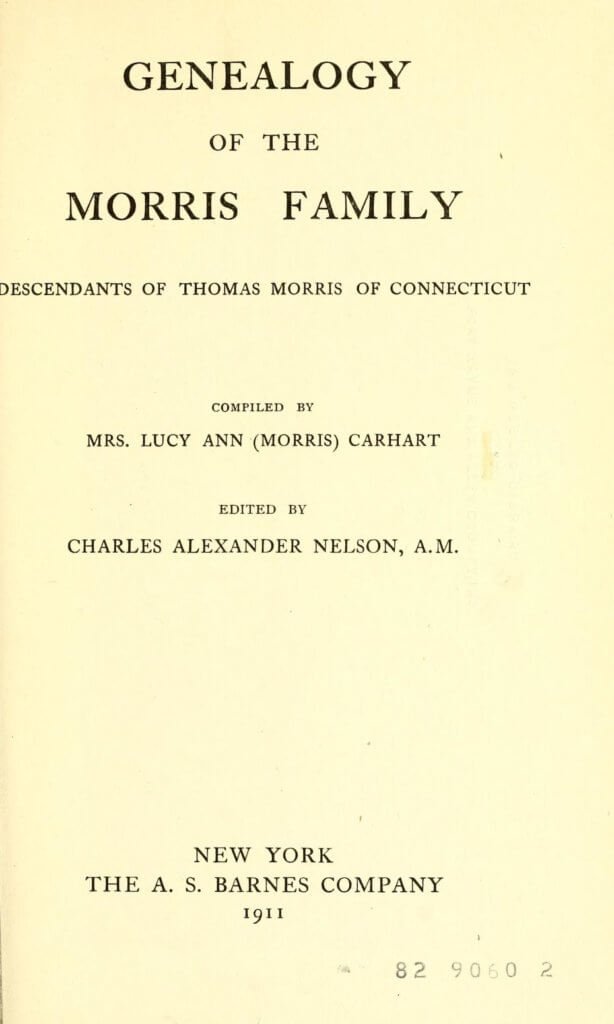 Title page to the Genealogy of the Morris family : Descendants of Thomas Morris of Connecticut