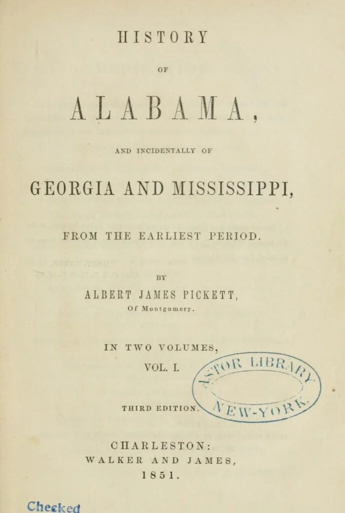 History of Alabama and incidentally of Georgia and Mississippi, from the earliest period