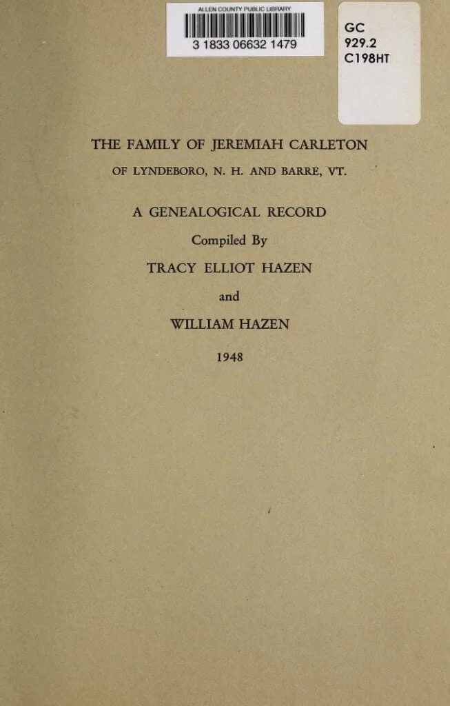 The family of Jeremiah Carleton of Lyndeboro NH and Barre VT