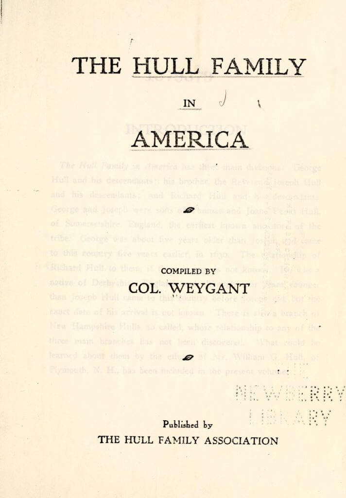 The Hull family in America, by Col. Charles H. Weygant
