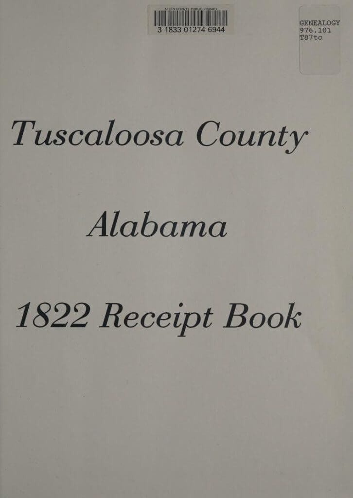 Tuscaloosa County Alabama 1822 Receipt Book