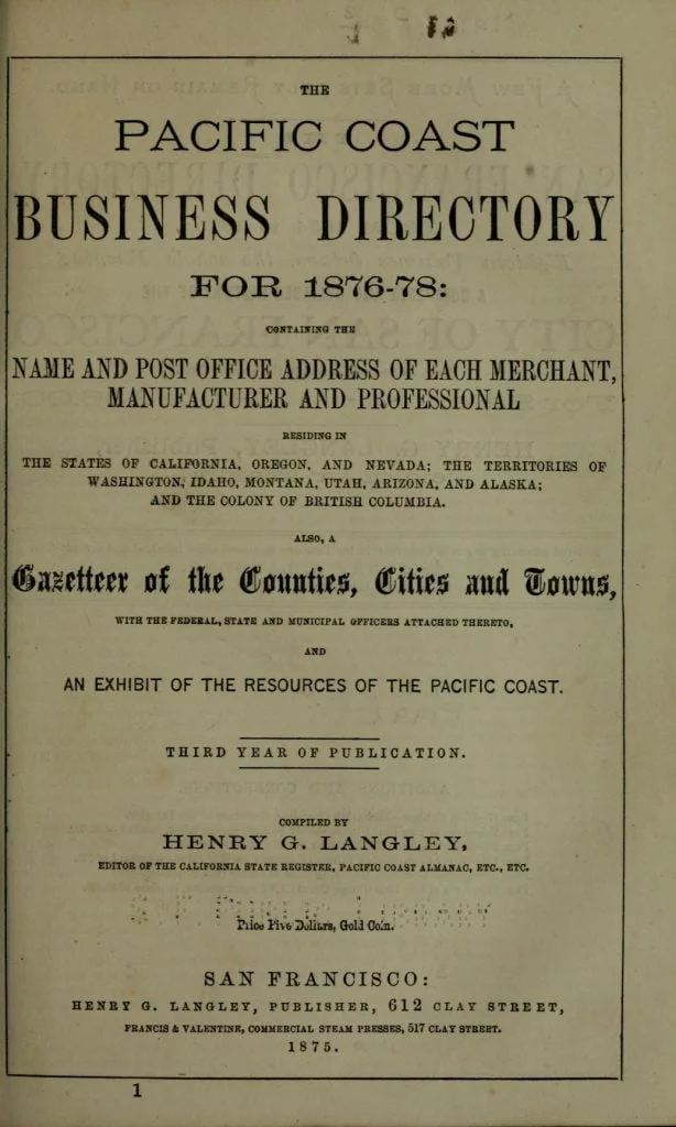The Pacific Coast Business Directory for 1876-78