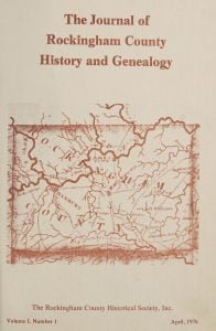 Journal of Rockingham County History and Genealogy vol I, Number 1, April 1976