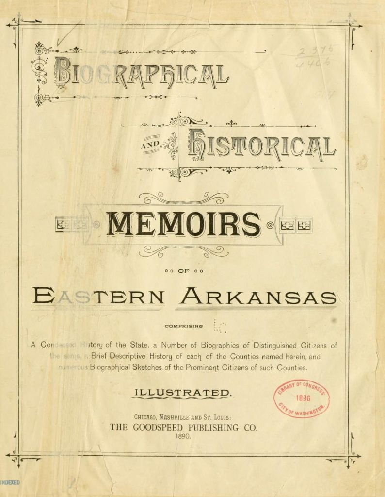 Biographical and Historical Memoirs of Eastern Arkansas