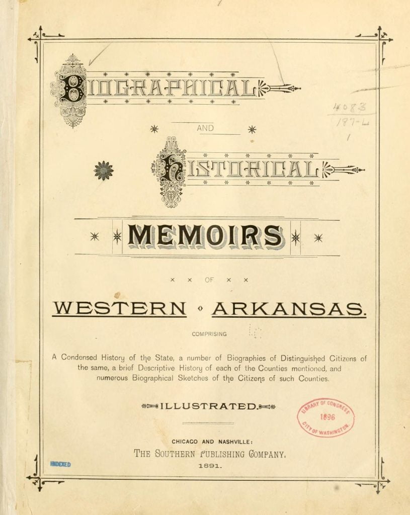 Biographical and historical memoirs of western Arkansas