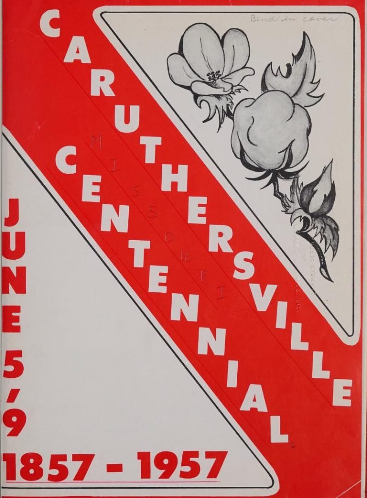 Caruthersville, Missouri, centennial 1857-1957