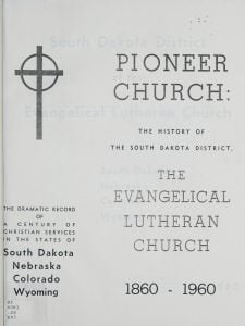 The Evangelical Lutheran Church, 1860-1960