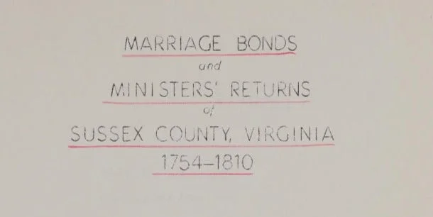 Marriage Records of Sussex County, Virginia, 1754-1810