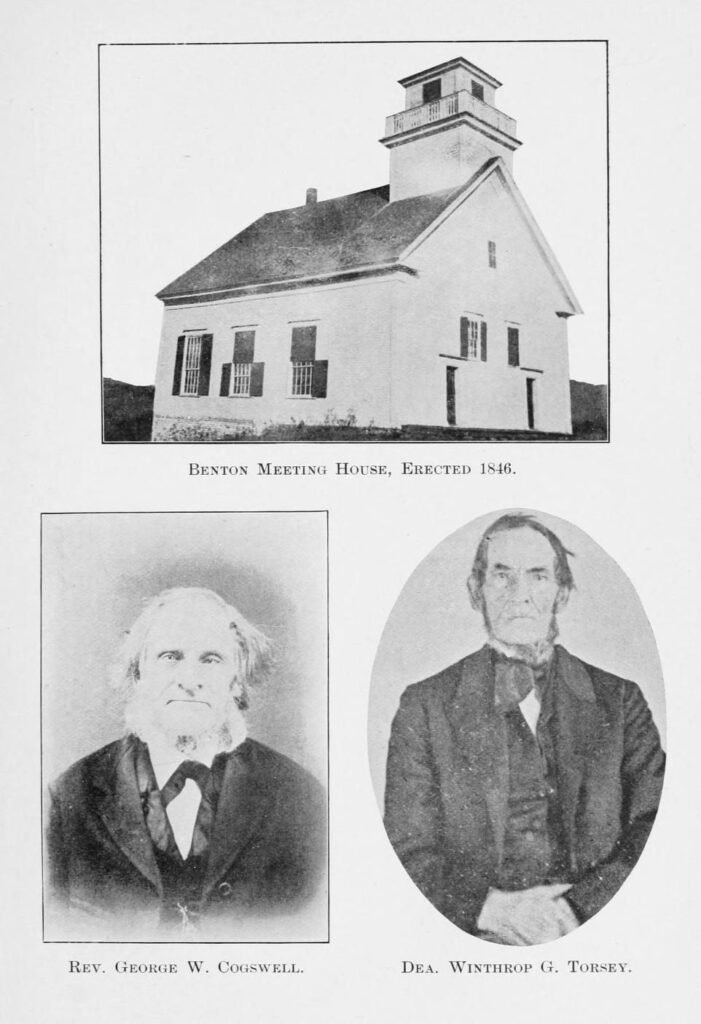 History of Benton New Hampshire 15 Benton Meeting House, Rev George W Cogswell, Dea Winthrop G Torsey