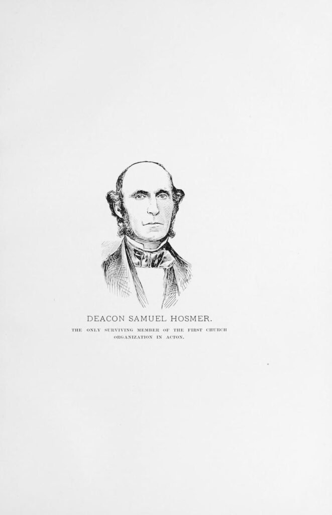 Acton Massachusetts History 14 Dea Samuel Hosmer of Acton Massachusetts